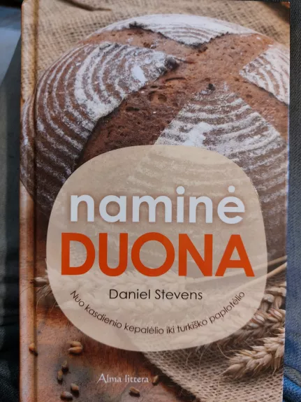 Naminė duona - Daniel Stevens, knyga
