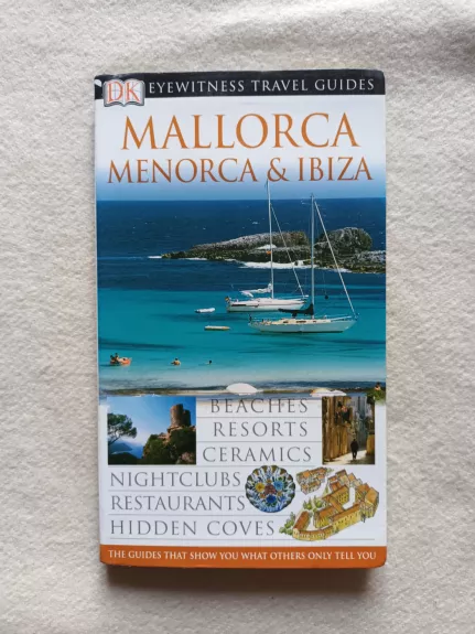 DK Eyewitness travel guide Mallorca, Menorca & Ibiza