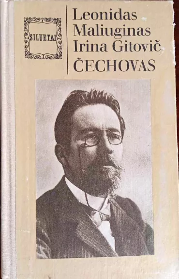 Čechovas - Leonidas Maliuginas, Irina  Gitovič, knyga