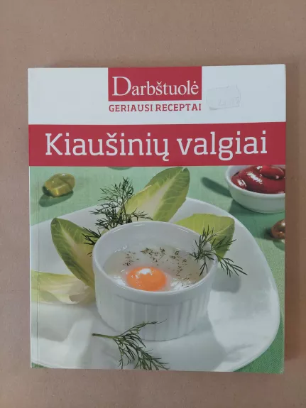 Kiaušinių valgiai - Autorių Kolektyvas, knyga