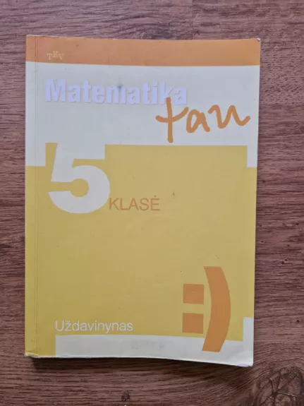 Matematika tau 5 klasė. Uždavinynas