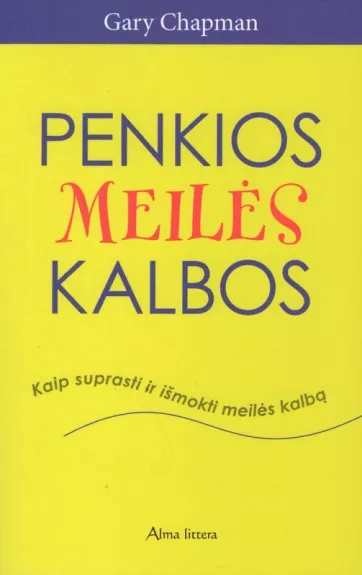 Penkios meilės kalbos - Gary Chapman, knyga