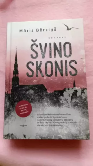 Švino skonis - Maris Berzinš, knyga 1