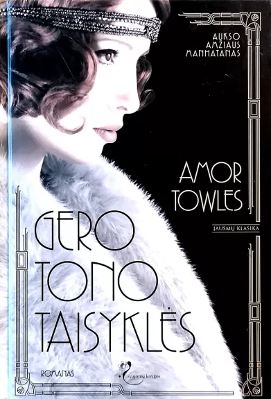 Gero tono taisyklės - Amor Towles, knyga
