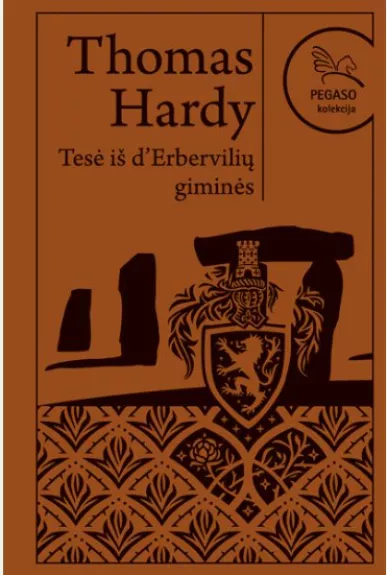 Tesė iš d'Erbervilių giminės (Pegaso kolekcija 28 knyga) - Thomas Hardy, knyga