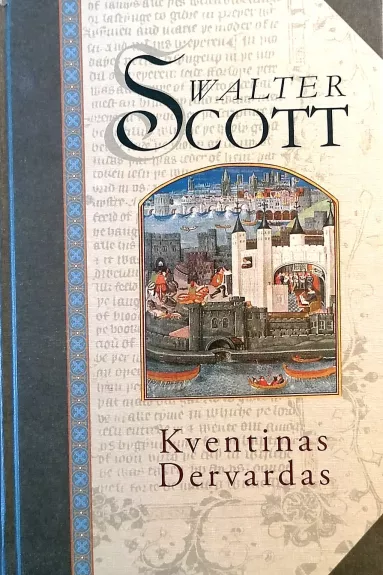 Kventinas Dervardas - Walter Scott, knyga