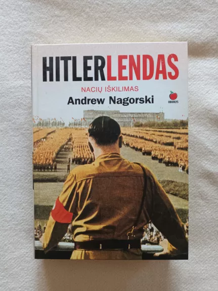 Hitlerlandas - Andrew Nagorski, knyga 1