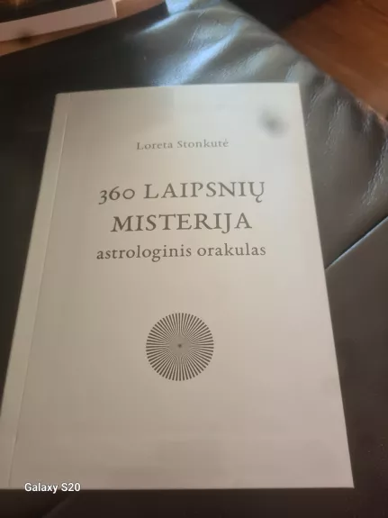 360 laipsnių misterija astrologinis orakulas - Loreta Stonkutė, knyga 1