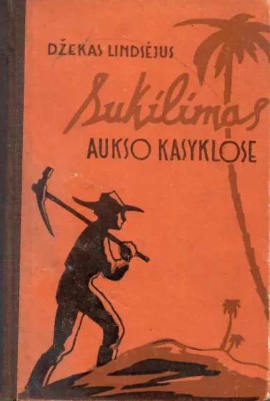 Sukilimas aukso kasyklose