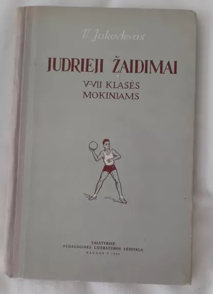 Judrieji žaidimai (V-VII klasės mokiniams)