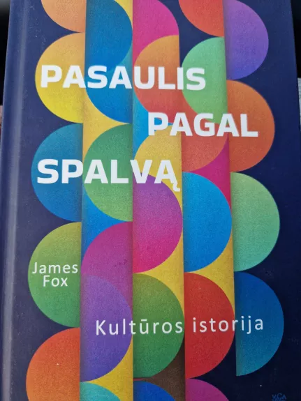 Pasaulis pagal spalvą: kultūros istorija - James Fox, knyga