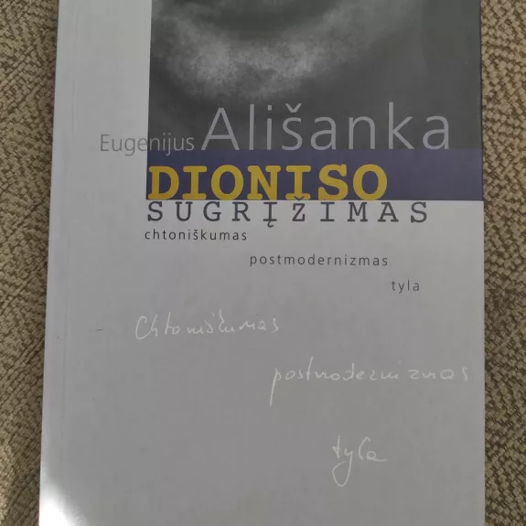 Dioniso sugrįžimas - Eugenijus Ališanka, knyga