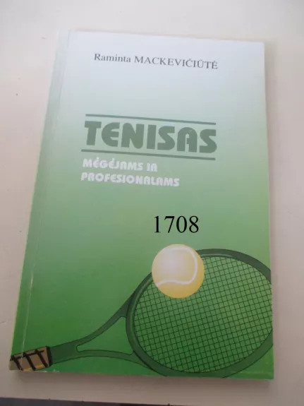 Tenisas mėgėjams ir profesionalams