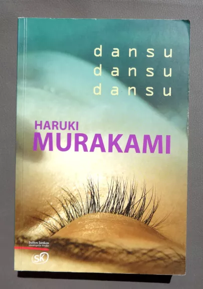 Dansu dansu dansu - Haruki Murakami, knyga