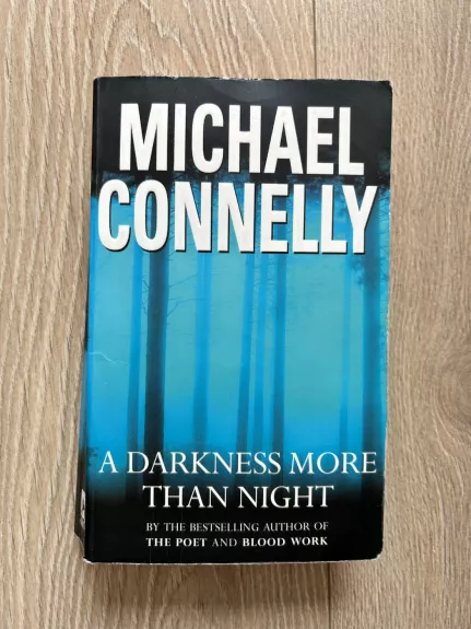 A darkness more than night - Michael Connelly, knyga 1