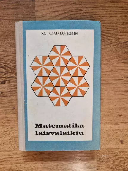 Matematika laisvalaikiu - Martinas Gardneris, knyga