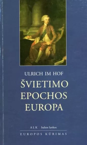 Švietimo epochos Europa - Autorių Kolektyvas, knyga