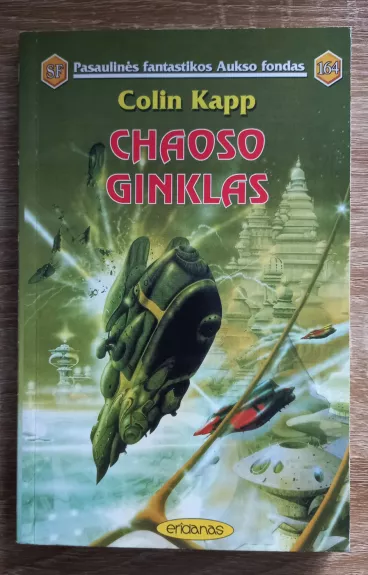 Chaoso ginklas - Colin Kapp, knyga