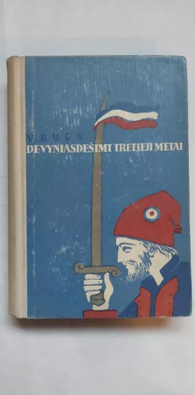 Devyniasdešimt tretieji metai - Viktoras Hugo, knyga 1