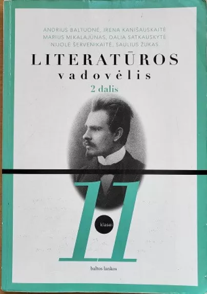 Literatūros vadovėlis 11 klasei II dalis - Autorių Kolektyvas, knyga