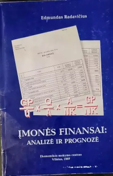 Įmonės finansai: analizė ir prognozė