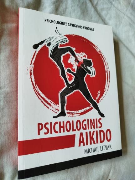 psichologinis aikido - Michail Litvak, knyga 1