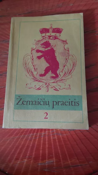 Žemaičių praeitis 2 knyga - Adomas Butrimas, knyga