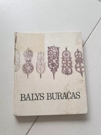 Balys Buračas - Virgilijus Juodakis, knyga 1