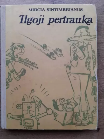 Ilgoji pertrauka - Mirčia Sintimbrianus, knyga