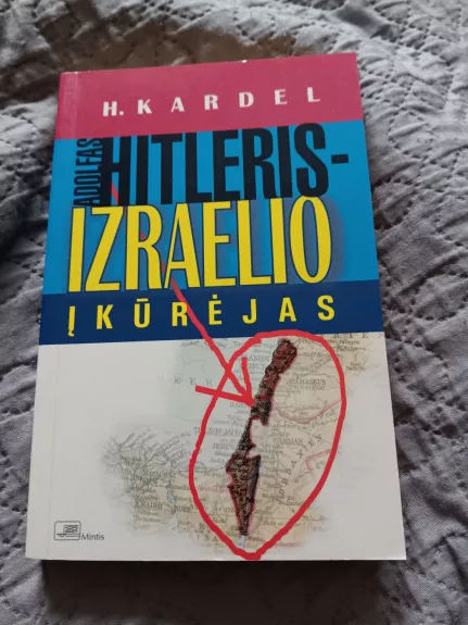 Adolfas Hitleris - Izraelio įkūrėjas