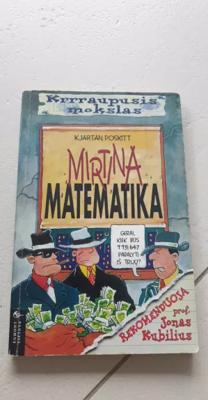 Mirtina matematika. Krrraupusis mokslas - Kjartan Poskitt, knyga 1