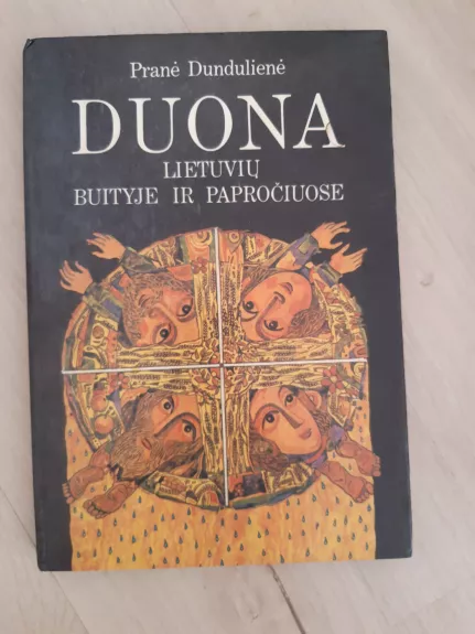 Duona lietuvių buityje ir papročiuose