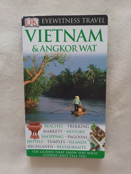 DK Eyewitness travel guide Vietnam & Angkor Wat