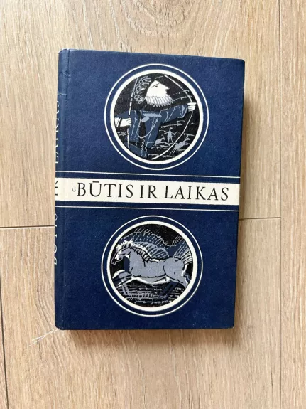 Būtis ir laikas - Autorių Kolektyvas, knyga