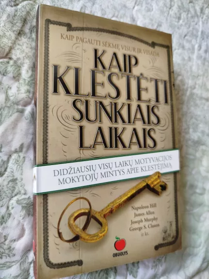 Kaip klestėti sunkiais laikais - Napoleonas Hillas, knyga 1