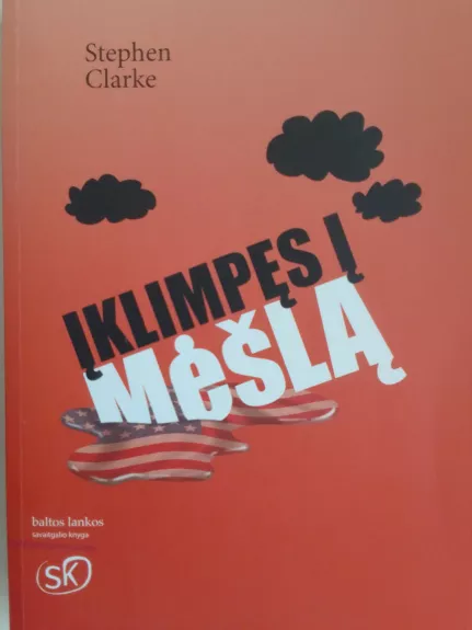 Įklimpęs į mėšlą - Stephen Clarke, knyga 1