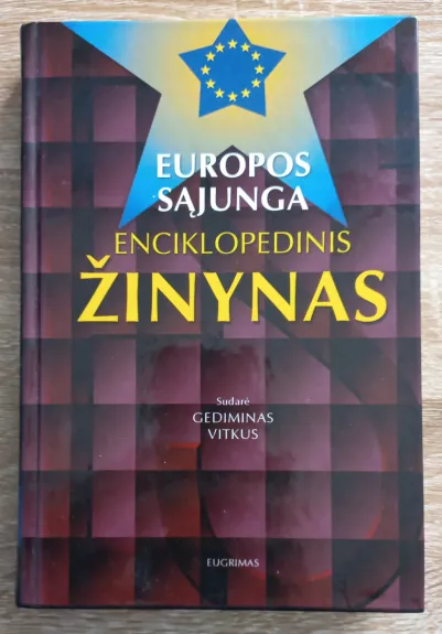 Europos Sąjunga. Enciklopedinis Žinynas