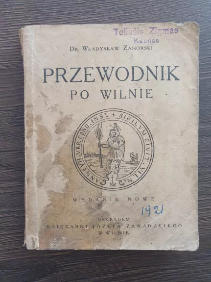 Przewodnik po Wilnie - Wladyslaw Zahorski, knyga 1