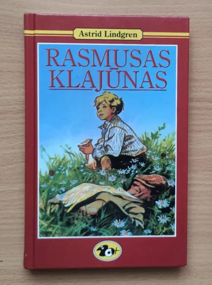 Rasmusas klajūnas - Astrid Lindgren, knyga 1