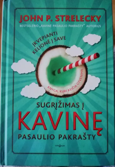 sugrįžimas į kavinę - John P. Strelecky, knyga