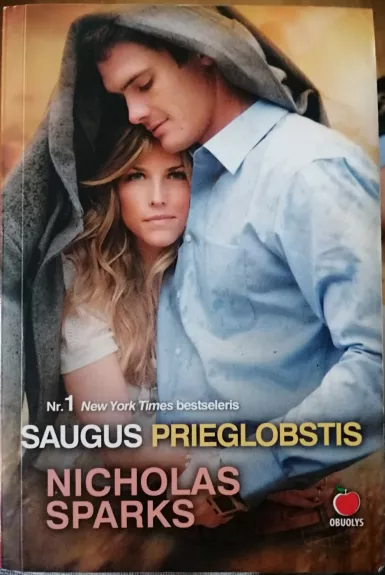 Saugus prieglobstis - Nicholas Sparks, knyga