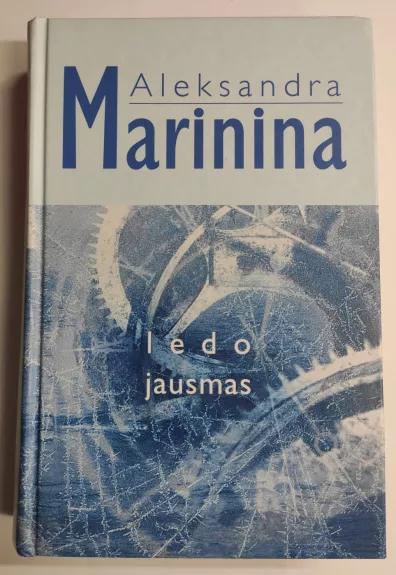 Ledo jausmas - Aleksandra Marinina, knyga