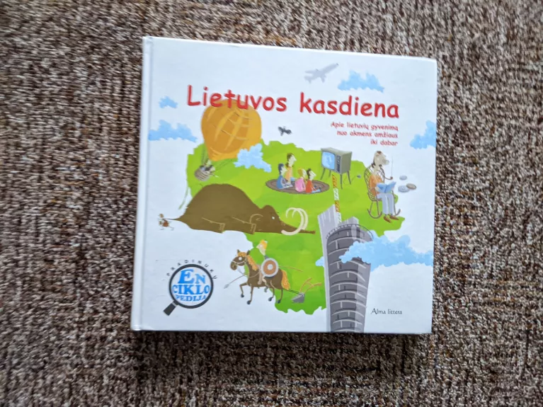Pradinukų enciklopedija- Lietuvos kasdiena.