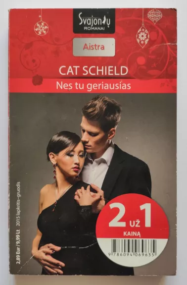 Nes tu geriausias - Cat Schield, knyga