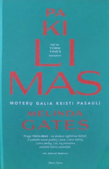 Pakilimas. Moterų galia keisti pasaulį - Melinda Gates, knyga