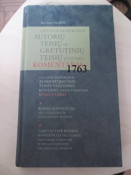 LR autorių teisių ir gretutinių teisių įstatymo komentaras - Alfonsas Vileita, knyga 1