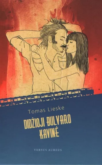 Didžioji bulvaro kavinė - Tomas Lieske, knyga