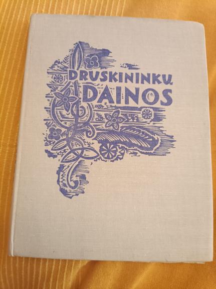 Druskininkų dainos - Juozas Balčikonis, knyga