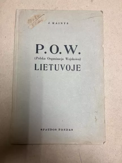 P.O.W. (Polska organizacija wojskowa) Lietuvoje