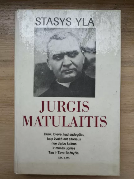 Jurgis Matulaitis. Biografinė apybraiža